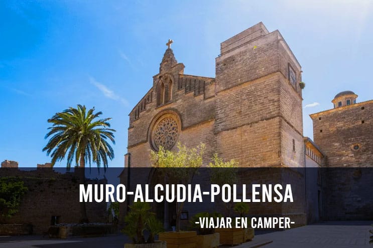 Muro - Alcudia - Pollensa en camping-car